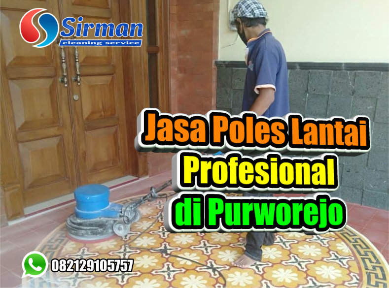 Jasa Poles Lantai berpengalaman di Purworejo