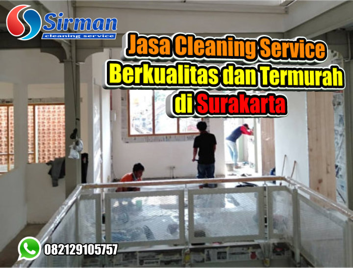 Jasa Cleaning Service Berkualitas dan Termurah di Surakarta