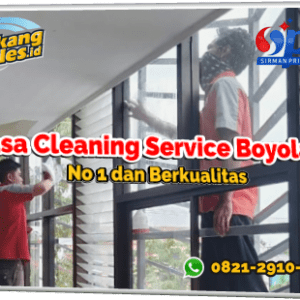 Jasa Cleaning Service Terbaik dan Bersertifikat di Boyolali