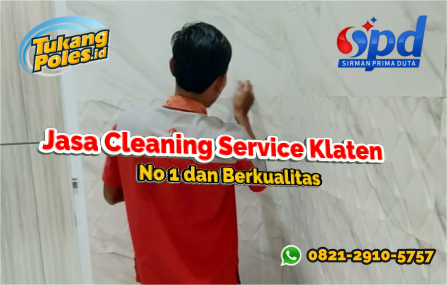 Jasa Cleaning Service Terbaik dan Bersertifikat di Klaten