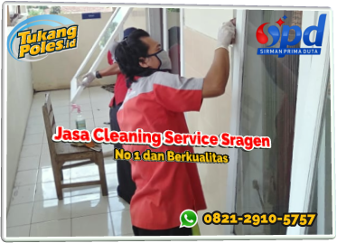 Jasa Cleaning Service Profesional dan Ahli di Sragen