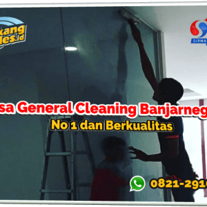 Jasa Cleaning Service Terbaik dan Termurah di Banjarnegara