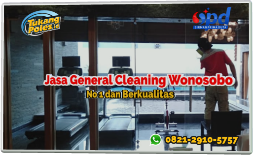 Jasa Cleaning Service Terbaik dan Ahli di Wonosobo