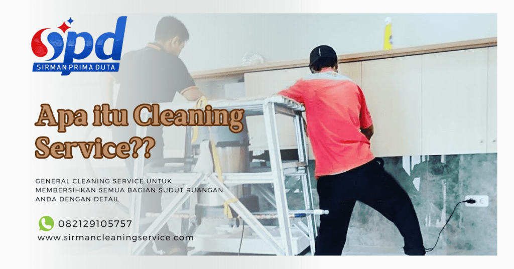 Cleaning Service adalah