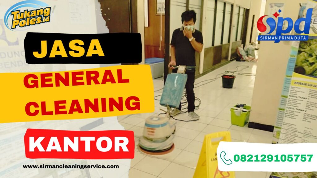 Jasa General Cleaning Kantor