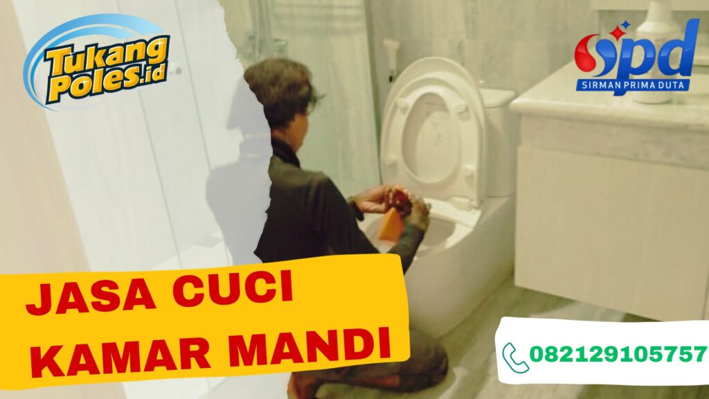 Jasa Cuci Kamar Mandi