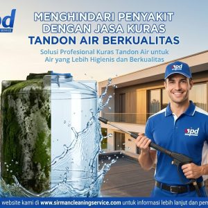 Menghindari Penyakit dengan Jasa Kuras Tandon Air Berkualitas Menghindari Penyakit dengan Jasa Kuras Tandon Air Berkualitas