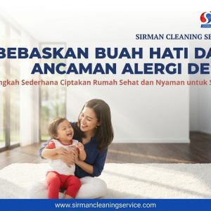 Cara Mencegah Alergi Debu pada Anak di Rumah dengan 5 Langkah Sederhana