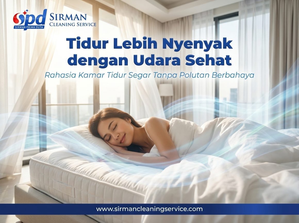 Cara Menciptakan Udara Bersih di Kamar Tidur dengan Teknologi Sederhana