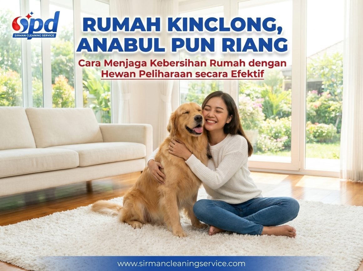 Cara Menjaga Kebersihan Rumah dengan Hewan Peliharaan secara Efektif Cara Menjaga Kebersihan Rumah dengan Hewan Peliharaan secara Efektif