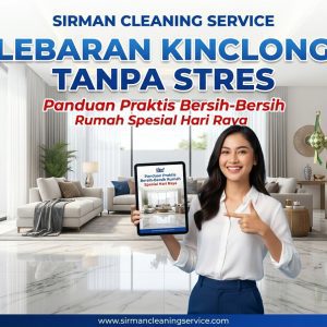 Panduan Praktis Tips Bersih-Bersih Rumah Menjelang Lebaran Tanpa Stres Panduan Praktis Tips Bersih-Bersih Rumah Menjelang Lebaran Tanpa Stres