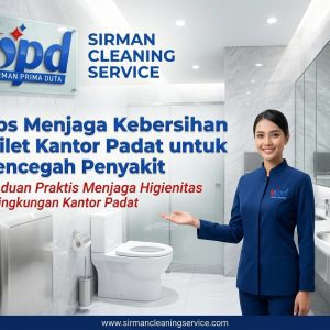 Tips Menjaga Kebersihan Toilet Kantor Padat untuk Mencegah Penyakit Tips Menjaga Kebersihan Toilet Kantor Padat untuk Mencegah Penyakit